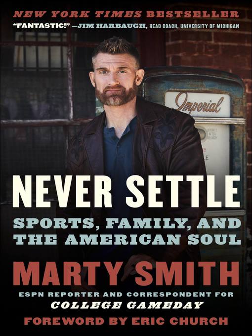 Title details for Never Settle by Marty Smith - Wait list